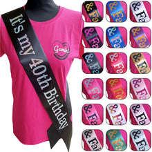 Load image into Gallery viewer, It's My 40th Birthday Holographic Sash
