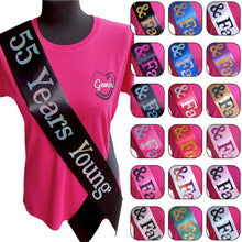 Load image into Gallery viewer, 55 Years Young Birthday Holographic Sash