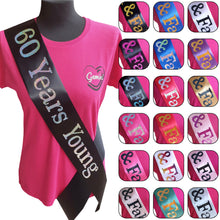 Load image into Gallery viewer, 60 Years Young Birthday Holographic Sash