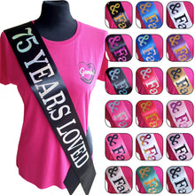 Load image into Gallery viewer, 75 Years Loved Birthday Holographic Sash