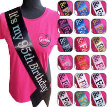 Load image into Gallery viewer, It's My 95th Birthday Holographic Sash