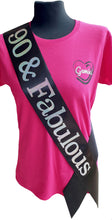 Load image into Gallery viewer, 90 and Fabulous Holographic Birthday Sash