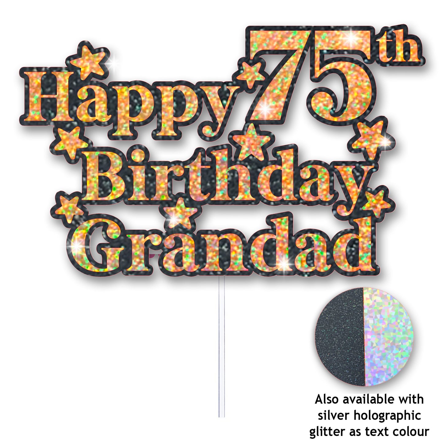 Happy 75th Birthday Grandad decorative sign with holographic glitter text on a white background.