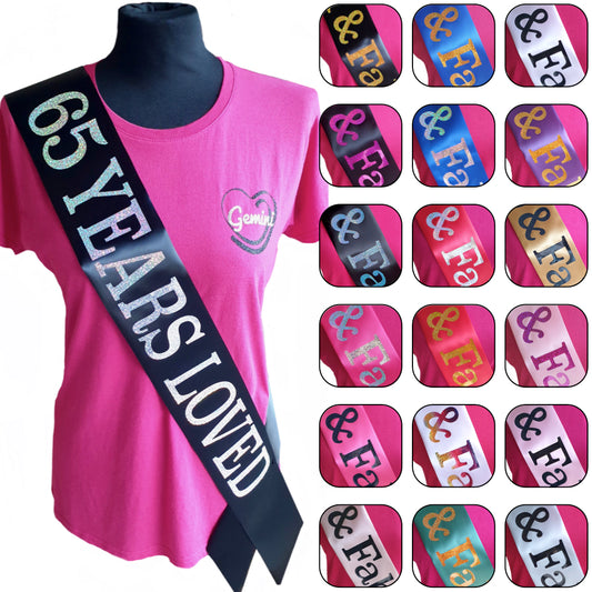 65 Years Loved Birthday Holographic Sash