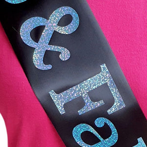 Custom Holographic Sash - Single Line