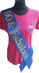 90 and Fabulous Holographic Birthday Sash